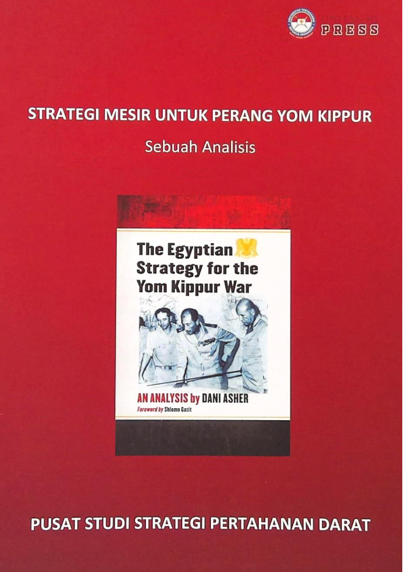 Strategi Mesir Untuk Perang Yom Kippur Sebuah Analisis Dari Dani Asher